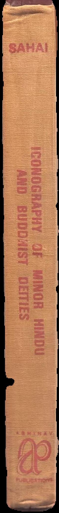 Iconography of minor Hindu and Buddhist deities / Bhagwant Sahai live spine