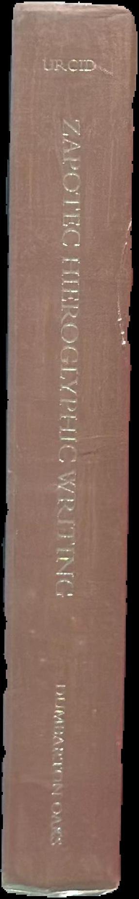 Zapotec hieroglyphic writing / Javier Urcid Serrano live spine