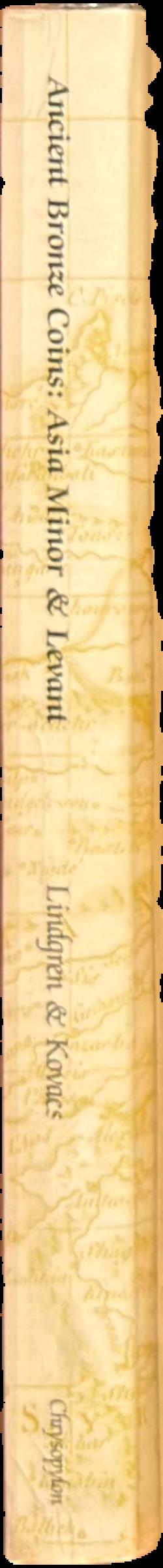 Ancient bronze coins of Asia Minor and the Levant from the Lindgren Collection / by Henry Clay Lindgren and Frank L. Kovacs live spine