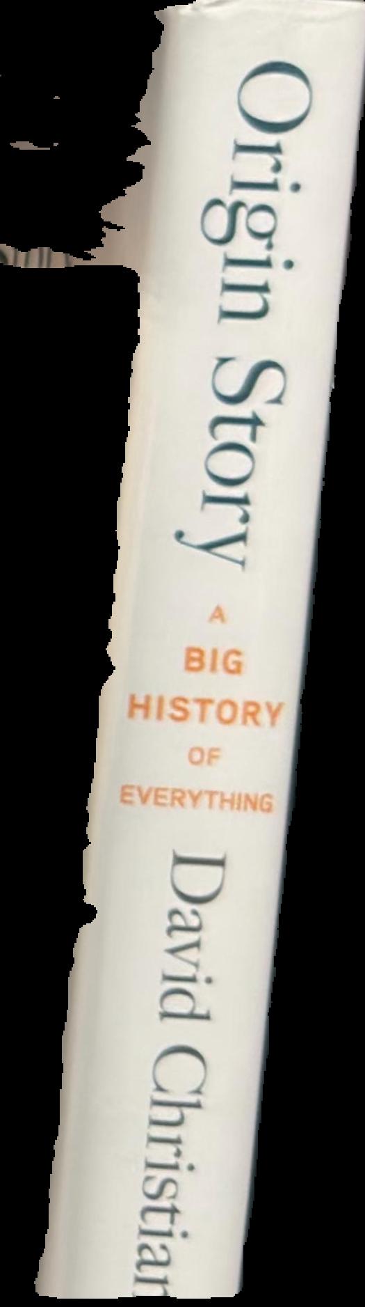 Origin story : a big history of everything live spine