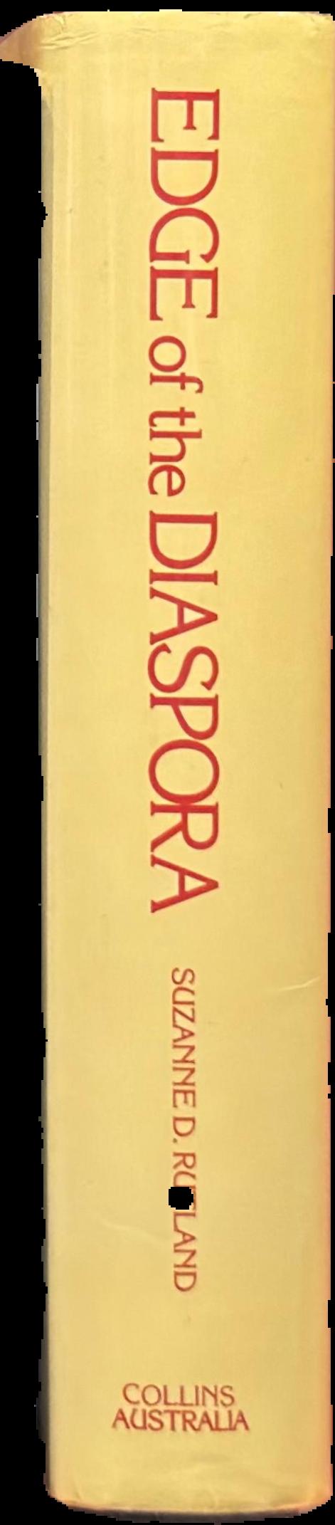 Edge of the diaspora : two centuries of Jewish settlement in Australia / Suzanne D. Rutland live spine