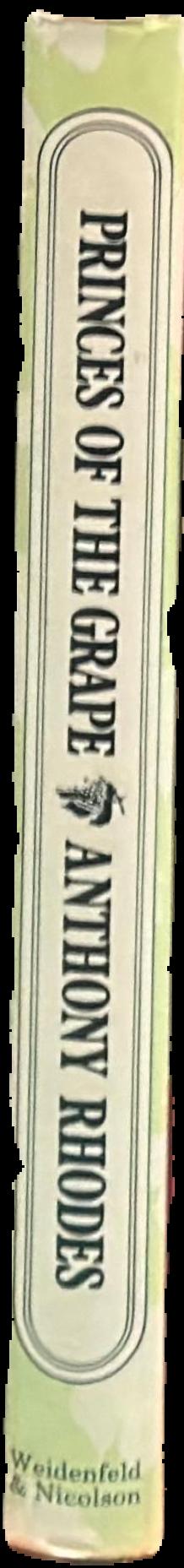 Princes of the grape : great wine makers through the ages / Anthony Rhodes live spine