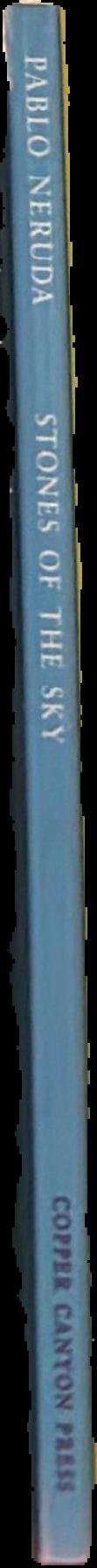 Stones of the sky / Pablo Neruda ; translated by James Nolan live spine