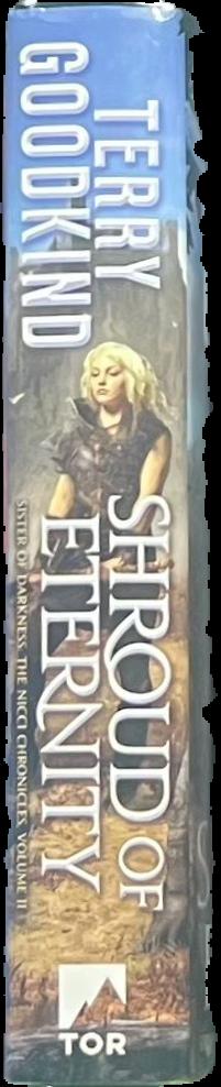 Shroud of eternity : sister of darkness : the Nicci chronicles, volume II / Terry Goodkind live spine