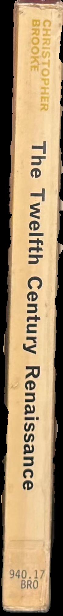 The Twelfth Century Renaissance \ Christopher Brooke live spine