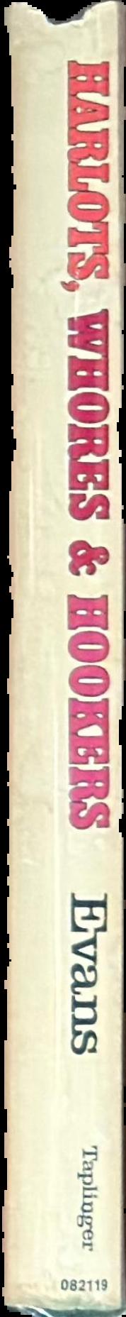 Harlots, whores & hookers : a history of prostitution live spine