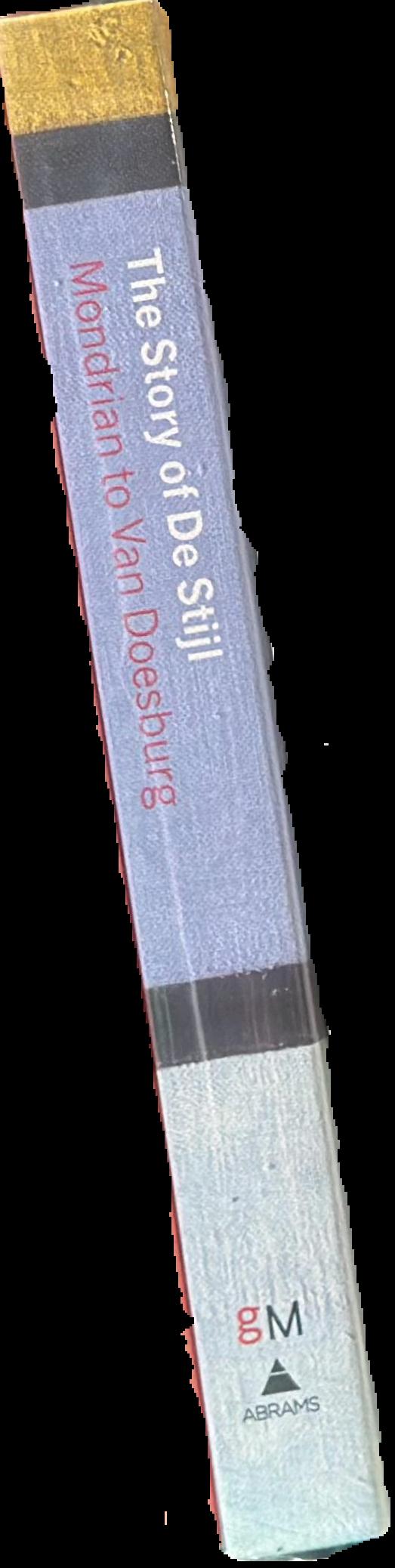 The story of De Stijl : Mondrian to Van Doesburg live spine