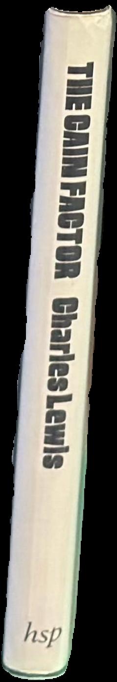 The Cain factor / by Charles Lewis live spine