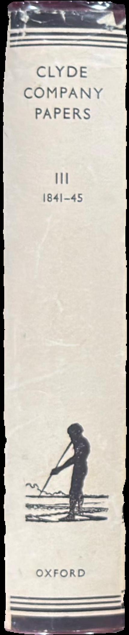 Clyde Company papers : III 1841-45 live spine