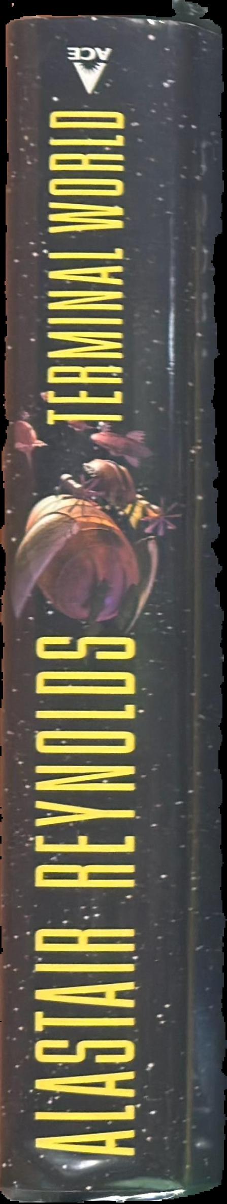 Terminal world / Alastair Reynolds live spine