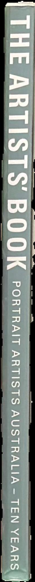 The artists' book : Portrait Artists Australia : ten years live spine