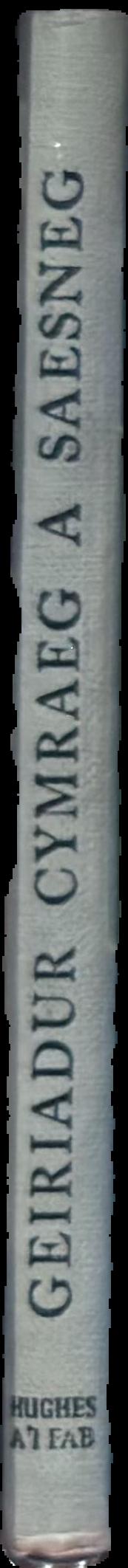 Geiriadur : Cymraeg-Saesneg a Saesneg-Cymraeg = Welsh-English and English-Welsh dictionary live spine
