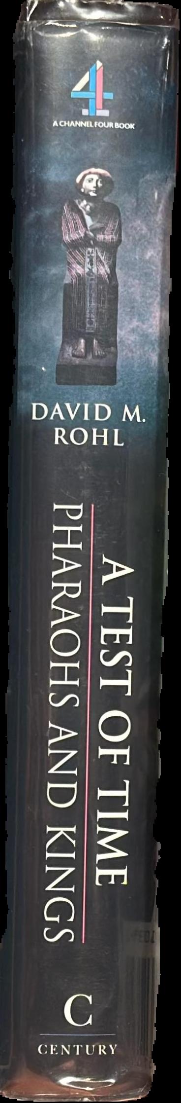 A test of time : volume 1 : the Bible from myth to history / by David M. Rohl live spine