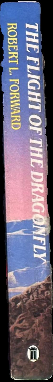 The flight of the dragonfly / Robert L. Forward live spine