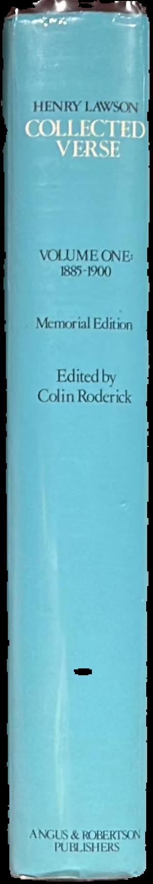 Henry Lawson : collected verse : volume one : 1885–1900 / edited with introduction and notes by Colin Roderick live spine
