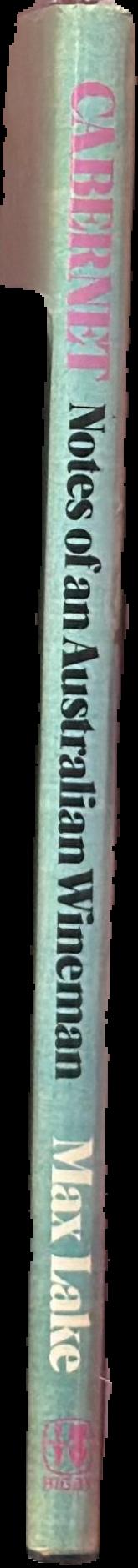 Cabernet : notes of an Australian wineman live spine