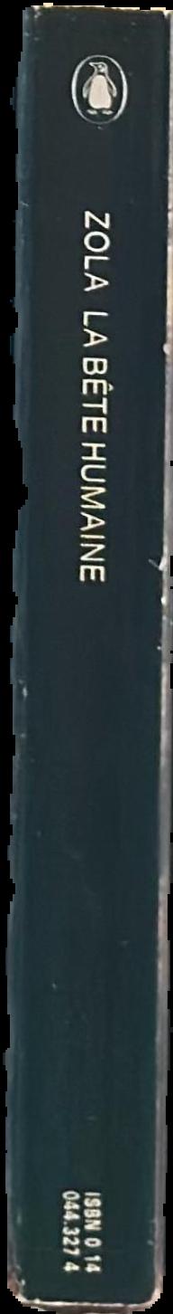 La bête humaine / Émile Zola ; translated with an introduction by Leonard Tancock live spine