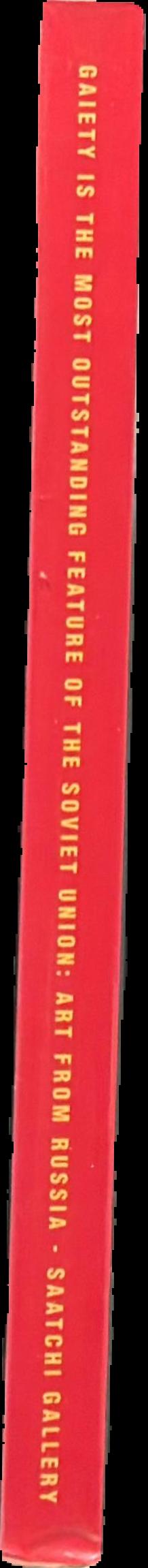 Gaiety is the most outstanding feature of the Soviet Union : art from Russia live spine