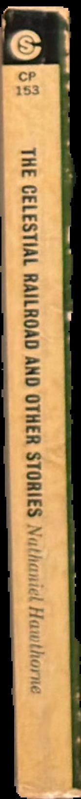 The celestial railroad : and other stories live spine