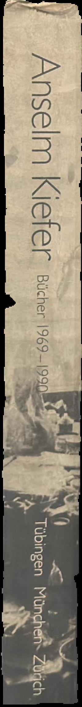 Anselm Kiefer : bucher 1969-1990 live spine