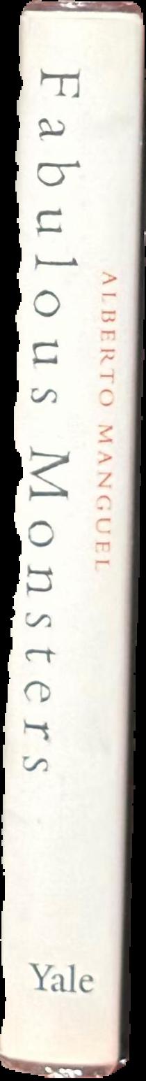 Fabulous monsters : Dracula, Alice, Superman, and other literary friends live spine
