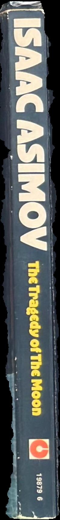 The tragedy of the Moon / Isaac Asimov live spine