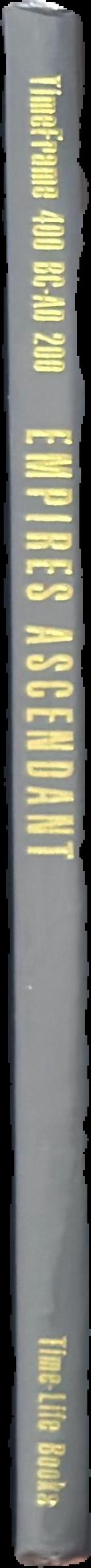 Empires ascendant : timeframe 400 BC-AD 200 live spine