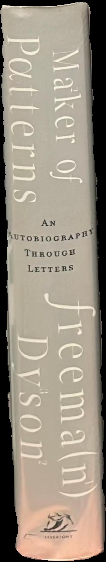 Maker of patterns : an autobiography through letters live spine