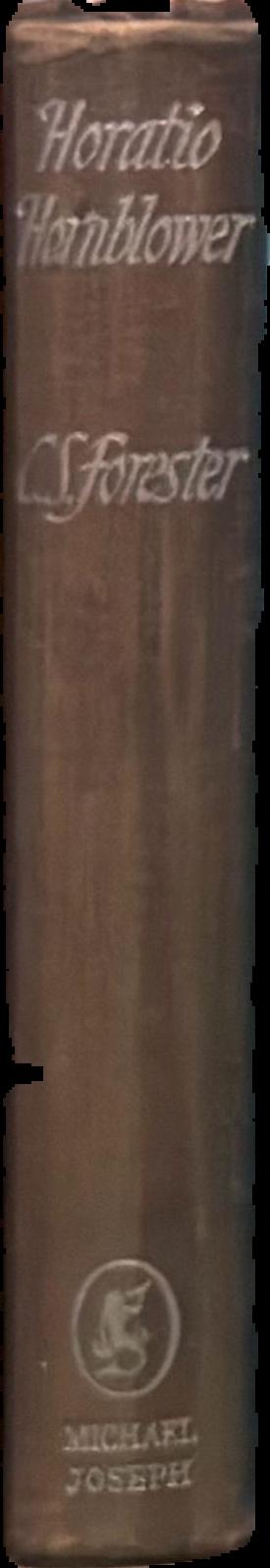 Horatio Hornblower : an omnibus volume comprising The Commodore and Lord Hornblower / C.S. Forester live spine