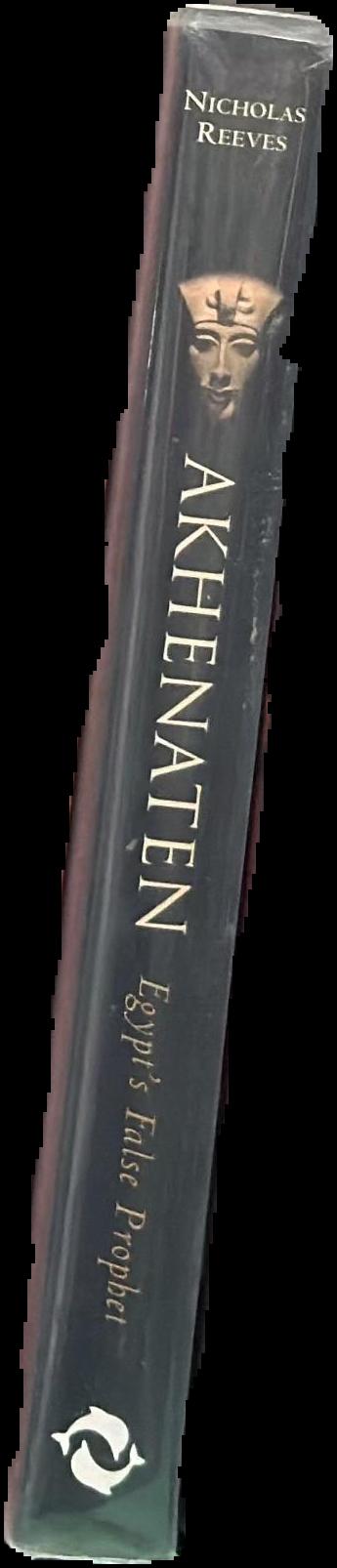Akhenaten : Egypt's false prophet live spine
