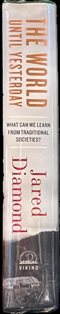 The world until yesterday : what can we learn from traditional societies? live spine
