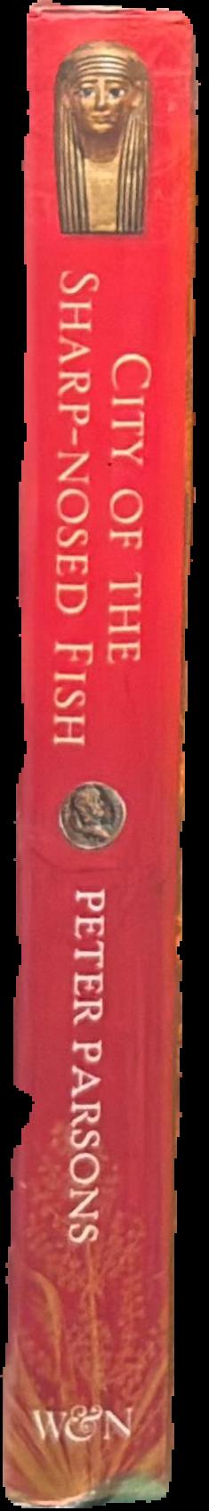 City of the sharp-nosed fish : Greek lives in Roman Egypt live spine