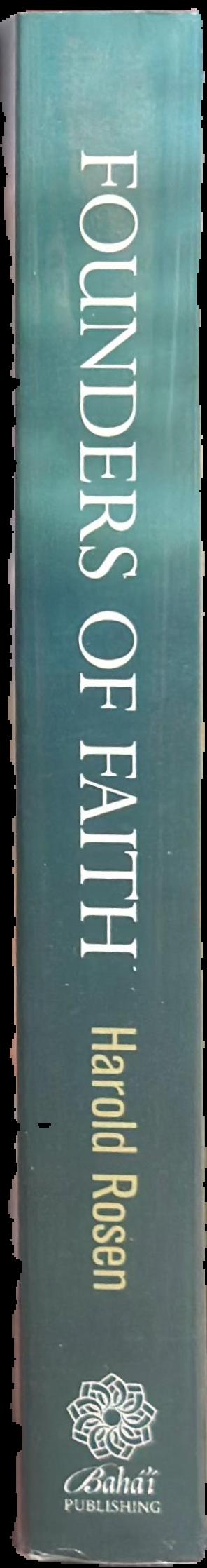 Founders of faith : the parallel lives of God's messengers live spine