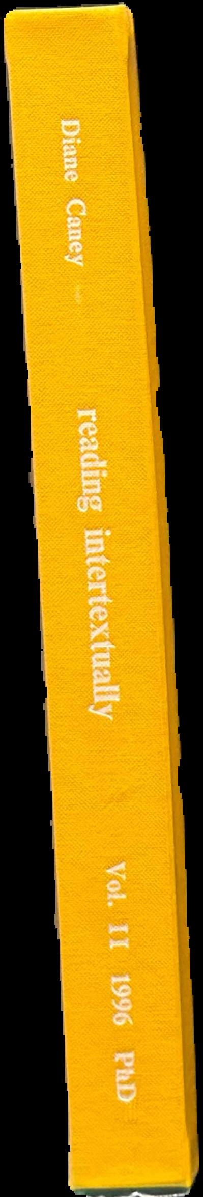 Reading intertextually : art, fiction and material culture in Patrick White and Sidney Nolan : volume I live spine