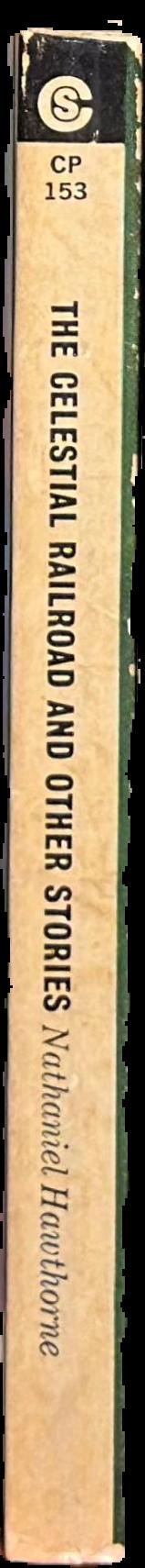 The celestial railroad : and other stories / Nathaniel Hawthorne ; with an afterword by R. P. Blackmur live spine