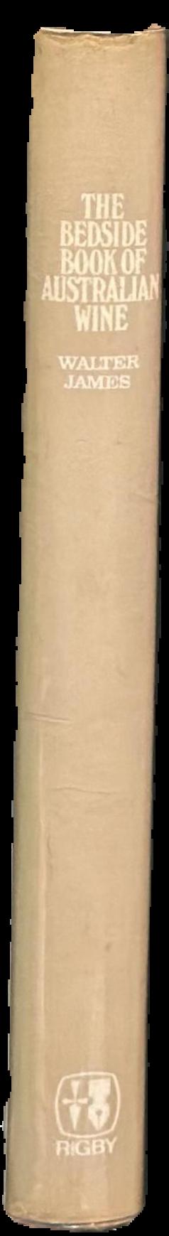 The bedside book of Australian wine : an Australian winemaker's diary live spine