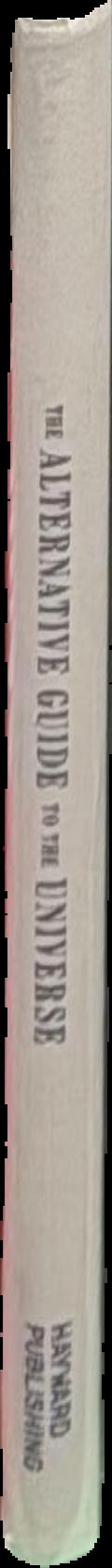 The alternative guide to the universe live spine