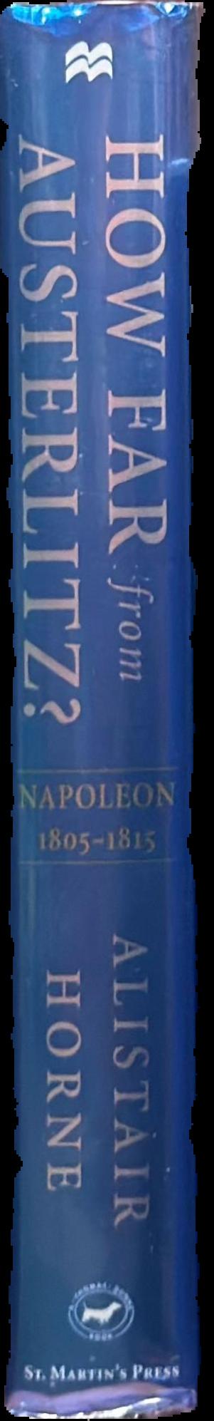How far from Austerlitz? : Napoleon 1805-1815 live spine