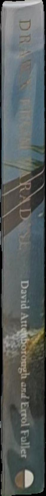 Drawn from paradise : the natural history, art and discovery of the birds of paradise live spine