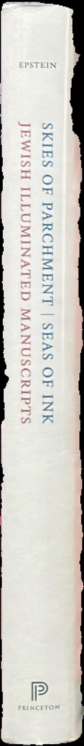 Skies of parchment, seas of ink : Jewish illuminated manuscripts live spine