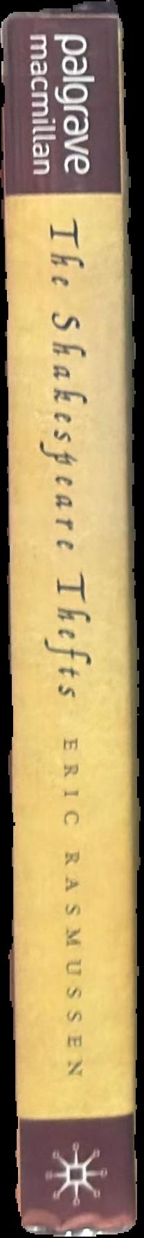 The Shakespeare thefts : in search of the First Folios live spine
