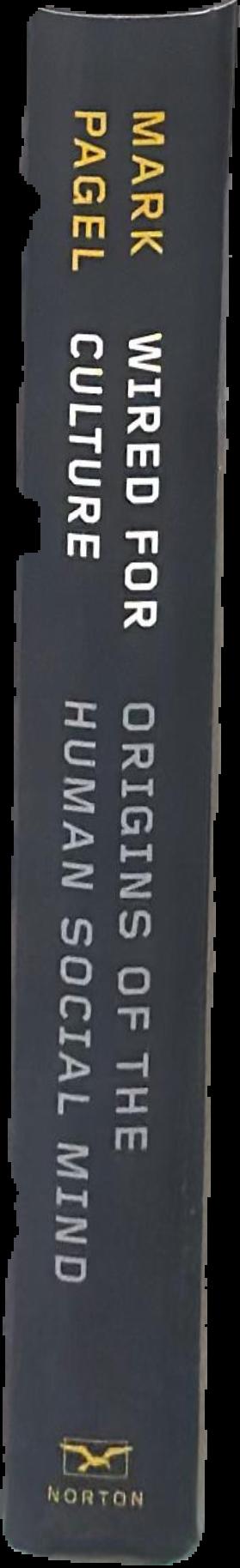 Wired for culture : origins of the human social mind / Mark Pagel live spine