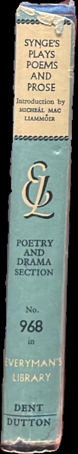 J. M. Synge's plays, poems, and prose live spine