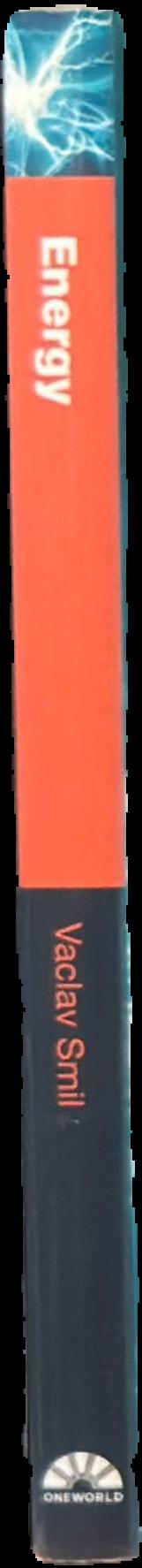 Energy : a beginner's guide / Vaclav Smil live spine