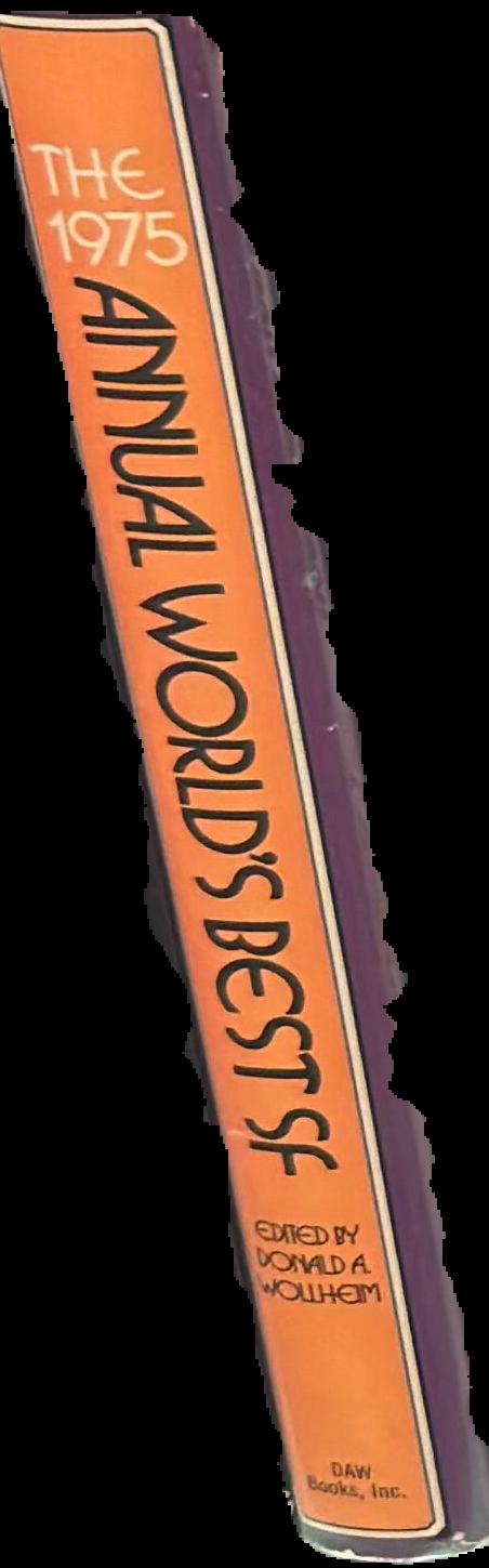 The 1975 annual world's best SF / edited by Donald A. Wollheim live spine