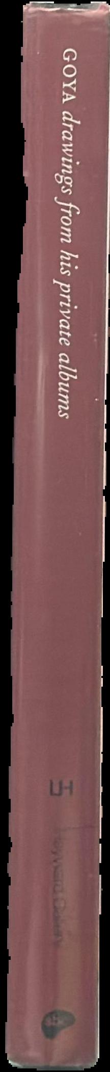 Goya : drawings from his private albums live spine