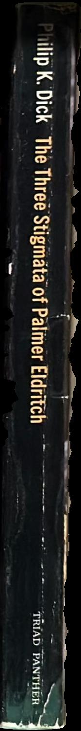 The three stigmata of Palmer Eldritch / Philip K. Dick live spine