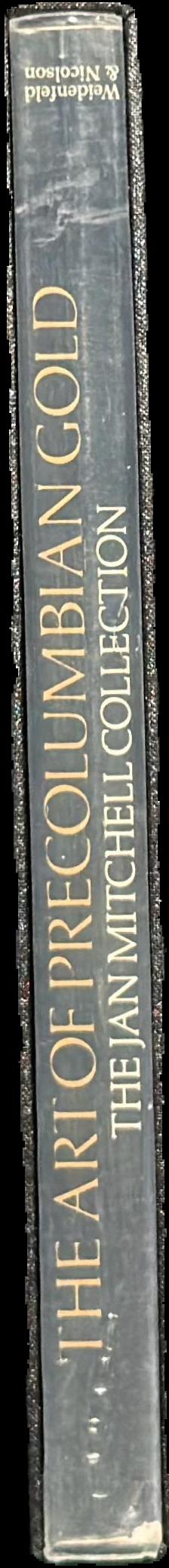 The art of Precolumbian gold : the Jan Mitchell Collection live spine
