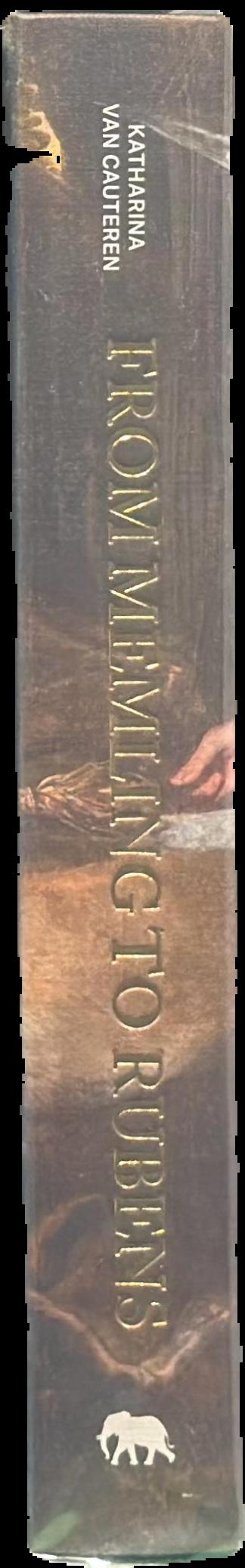From Memling to Rubens : the golden age of Flanders live spine