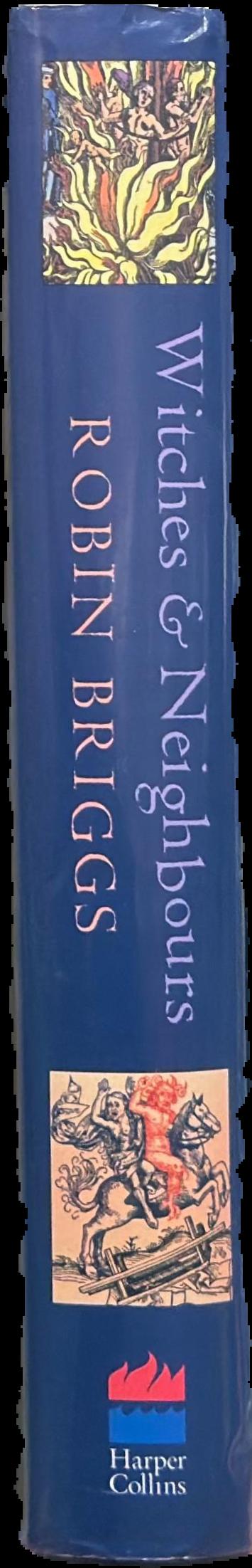 Witches and neighbours : the social and cultural context of European witchcraft live spine
